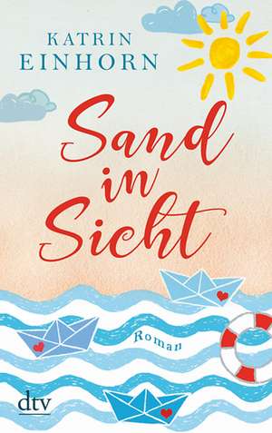 Einhorn, K: Sand in Sicht