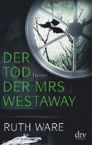 Der Tod der Mrs Westaway de Ruth Ware