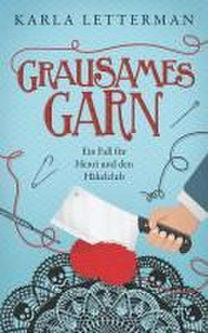 Grausames Garn de Karla Letterman