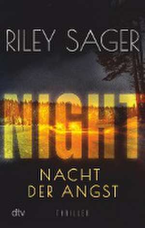 NIGHT - Nacht der Angst de Riley Sager