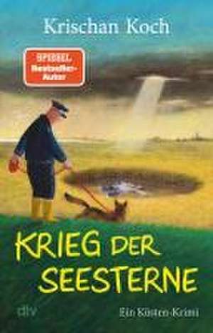 Krieg der Seesterne de Krischan Koch