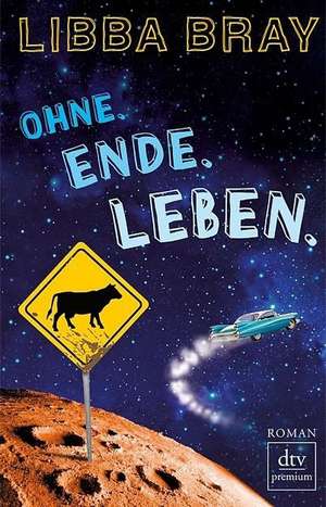 Ohne. Ende. Leben de Libba Bray