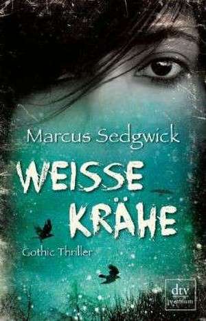 Weiße Krähe de Marcus Sedgwick