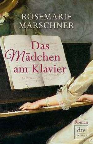 Das Mädchen am Klavier de Rosemarie Marschner