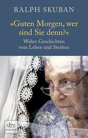 »Guten Morgen, wer sind Sie denn?« de Ralph Skuban