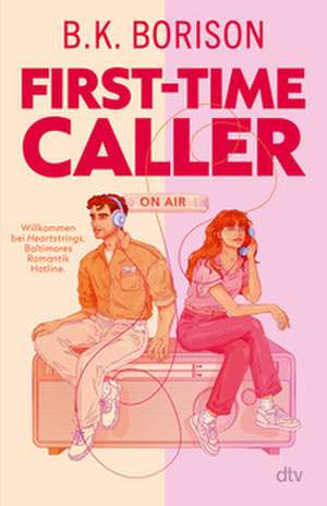 First-Time Caller de B. K. Borison