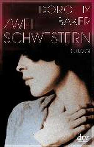 Zwei Schwestern de Dorothy Baker