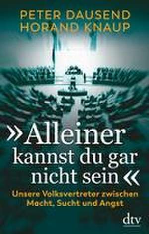 "Alleiner kannst du gar nicht sein" de Peter Dausend