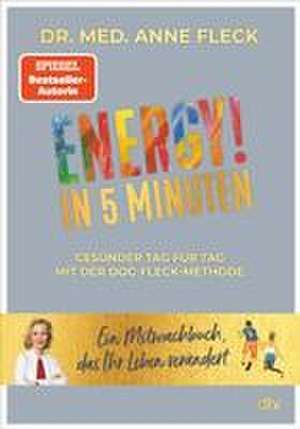 ENERGY! in 5 Minuten de Anne Fleck