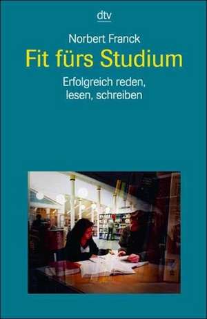 Fit fürs Studium de Norbert Franck