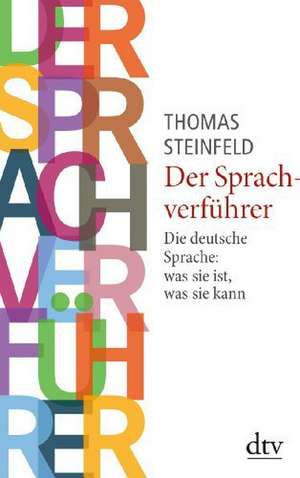 Der Sprachverführer de Thomas Steinfeld