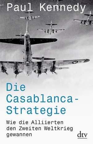 Die Casablanca-Strategie de Paul Kennedy