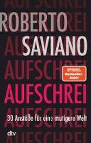 Aufschrei de Roberto Saviano