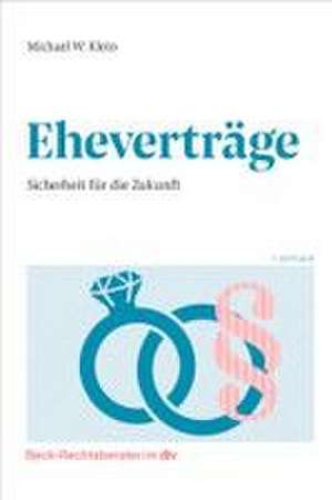 Eheverträge de Michael W. Klein