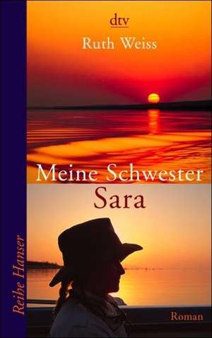 Meine Schwester Sara de Ruth Weiss