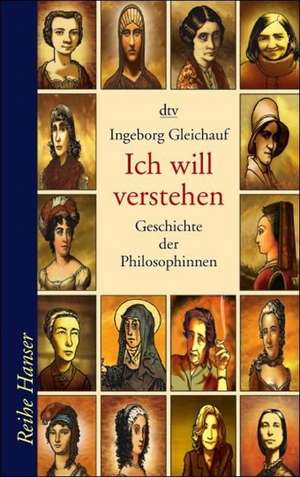 Ich will verstehen de Ingeborg Gleichauf