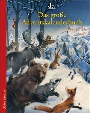 Das große Adventskalenderbuch de Anu Stohner