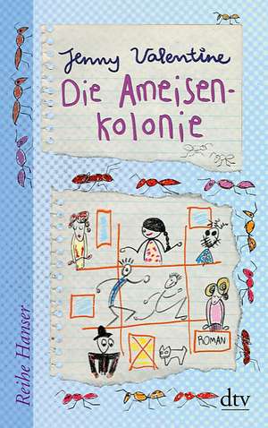 Die Ameisenkolonie de Jenny Valentine