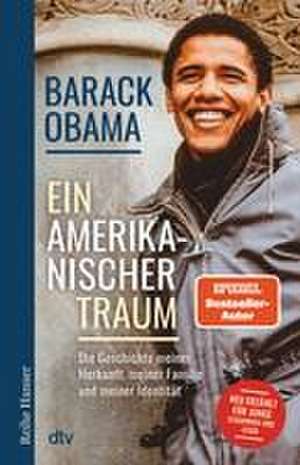 Ein amerikanischer Traum de Barack Obama