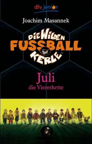 Die Wilden Fussballkerle 04. Juli die Viererkette de Joachim Masannek