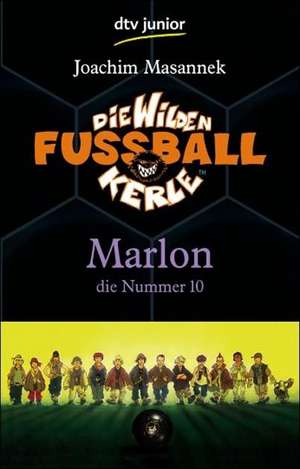 Die Wilden Fußballkerle 10 de Joachim Masannek