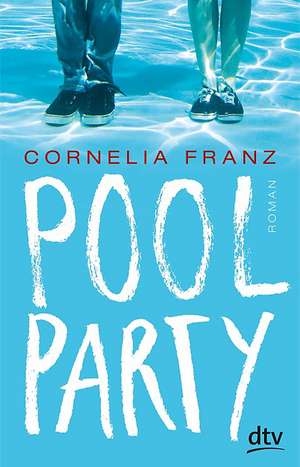 Poolparty de Cornelia Franz