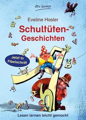 Schultüten-Geschichten de Eveline Hasler