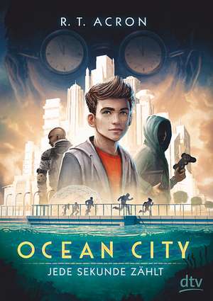 Ocean City 1 - Jede Sekunde zählt de R. T. Acron