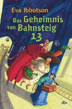 Das Geheimnis von Bahnsteig 13 de Eva Ibbotson