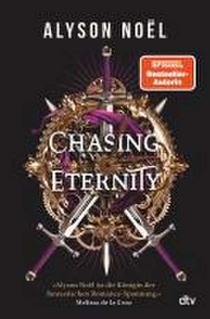 Chasing Eternity de Alyson Noël