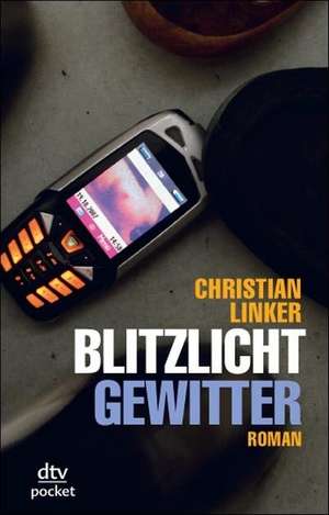 Blitzlichtgewitter de Christian Linker