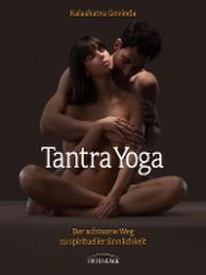 Tantra-Yoga de Kalashatra Govinda