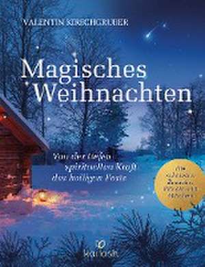 Magisches Weihnachten de Valentin Kirschgruber