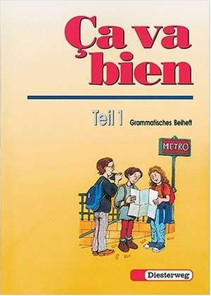 Ca va bien 1. Grammatisches Beiheft de Bernhard Stentenbach