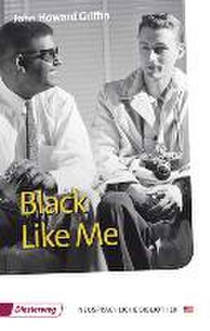 Black Like Me. Textbook de Thomas Rau