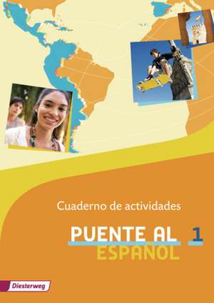 Puente al espanol 1. Cuaderno de actividades