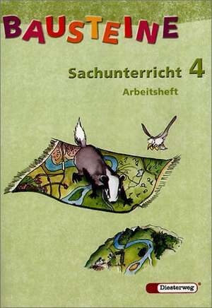 Bausteine Sachunterricht 4. Arbeitsheft. Rheinland-Pfalz, Saarland. Arbeitsheft de Beate Drechsler