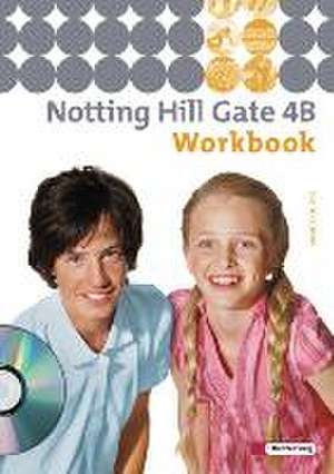 Notting Hill Gate 4 B. Workbook mit CD-ROM Multimedia-Sprachtrainer