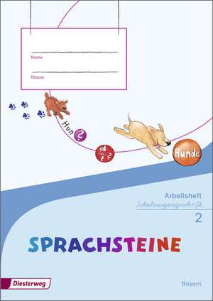 SPRACHSTEINE Sprachbuch 2. Arbeitsheft. SAS Schulausgangsschrift + Beilage Wörterkasten. Bayern