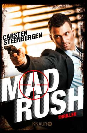 Mad Rush de Carsten Steenbergen