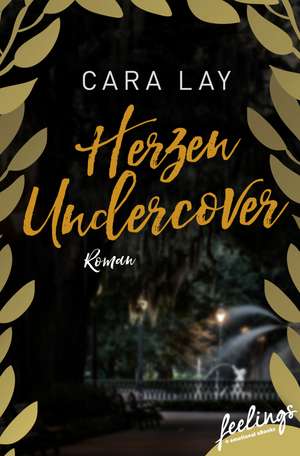 Herzen undercover de Cara Lay