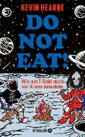 Do not eat! de Kevin Hearne