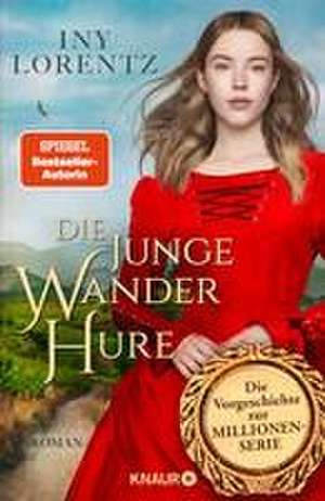 Die junge Wanderhure de Iny Lorentz