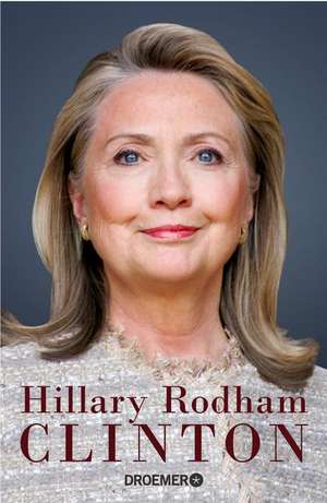 Entscheidungen de Hillary Rodham Clinton