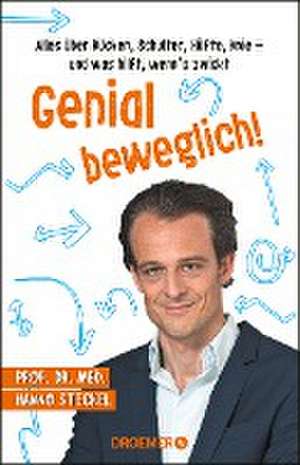 Genial beweglich! de Hanno Steckel