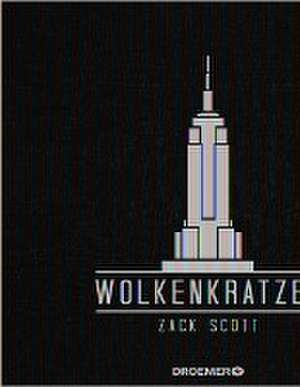 Wolkenkratzer de Zack Scott