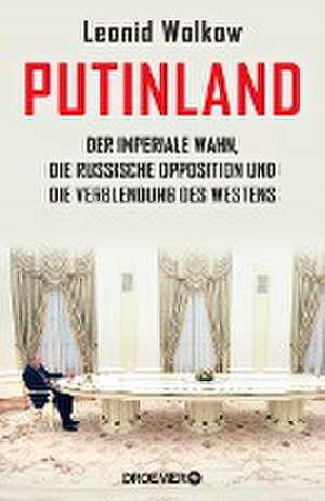 Putinland de Leonid Wolkow