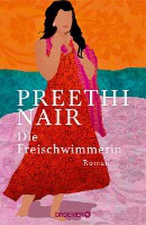 Die Freischwimmerin de Preethi Nair