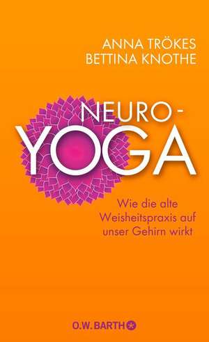 Neuro-Yoga de Anna Trökes