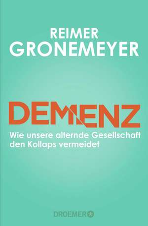 Demenz de Reimer Gronemeyer